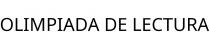 OLIMPIADA DE LECTURA