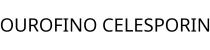 OUROFINO CELESPORIN