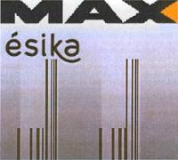 MAX ÉSIKA