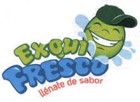 EXQUIFRESCO LLÉNATE DE SABOR