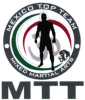 MTT MÉXICO TOP TEAM MIXED MARTIAL ARTS