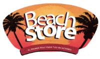 BEACH STORE EL PRIMER PASO PARA TUS VACACIONES