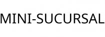 MINI-SUCURSAL