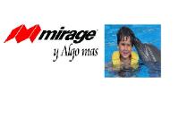 MIRAGE Y ALGO MAS