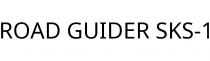 ROAD GUIDER SKS-1