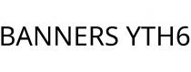 BANNERS YTH6