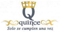 Q QUINCE SOLO SE CUMPLEN UNA VEZ