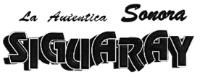 LA AUTENTICA SONORA SIGUARAY