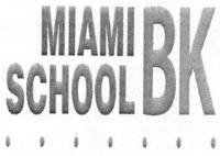 MIAMI SCHOOL BK