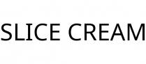 SLICE CREAM