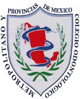 COLEGIO ODONTOLOGICO METROPOLITANO Y PROVINCIAS DE MEXICO