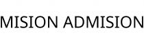 MISION ADMISION