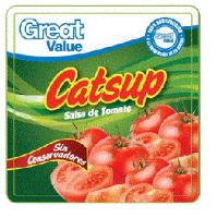 GREAT VALUE GREAT VALUE 100 SATISFACCIÓN O LA DEVOLUCIÓN DE TU DINERO CATSUP SALSA DE TOMATE