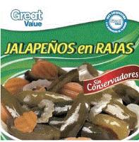GREAT VALUE GREAT VALUE 100 SATISFACCIÓN O LA DEVOLUCIÓN DE TU DINERO JALAPEÑOS EN RAJAS