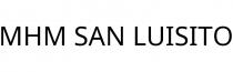 MHM SAN LUISITO