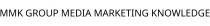 MMK GROUP MEDIA MARKETING KNOWLEDGE