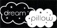 DREAM PILLOW