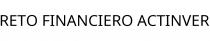 RETO FINANCIERO ACTINVER