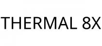 THERMAL 8X