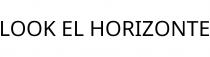 LOOK EL HORIZONTE