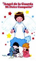 ANGEL DE LA GUARDA MI DULCE COMPAÑIA
