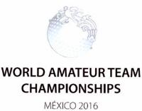WORLD AMATEUR TEAM CHAMPIONSHIPS MÉXICO 2016