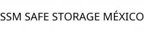 SSM SAFE STORAGE MÉXICO