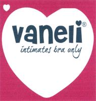 VANELI INTIMATES BRA ONLY