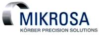 MIKROSA KÖRBER PRECISION SOLUTIONS