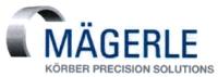 MÄGERLE KÖRBER PRECISION SOLUTIONS