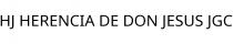 HJ HERENCIA DE DON JESUS JGC
