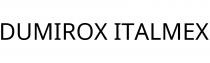 DUMIROX ITALMEX