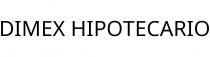 DIMEX HIPOTECARIO