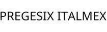 PREGESIX ITALMEX