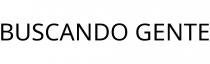 BUSCANDO GENTE