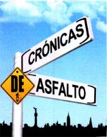 CRÓNICAS DE ASFALTO