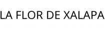 LA FLOR DE XALAPA