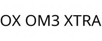 OX OM3 XTRA