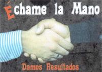 ÉCHAME LA MANO