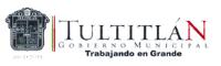 TULTITLÁN GOBIERNO MINICIPAL TRABAJANDO EN GRANDE