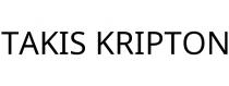 TAKIS KRIPTON