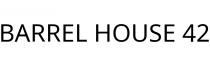 BARREL HOUSE 42
