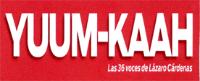 YUUM-KAAH LAS 36 VOCES DE LAZARO CARDENAS