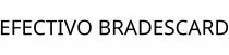 EFECTIVO BRADESCARD