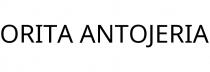 ORITA ANTOJERIA