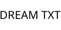 DREAM TXT