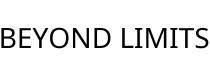 BEYOND LIMITS