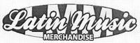 LMM LATIN MUSIC MERCHANDISE
