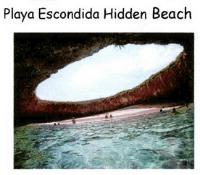 PLAYA ESCONDIDA HIDDEN BEACH