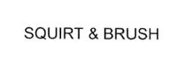 SQUIRT;BRUSH